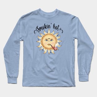 Smokin hot Long Sleeve T-Shirt